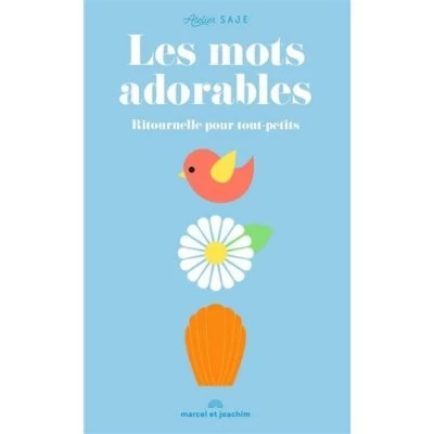 Livre Les Mots Adorables 1 Livre Les Mots Adorables