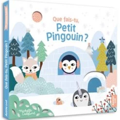 Livre Ma Première Histoire Que Fais-tu, Petit Pingouin ?