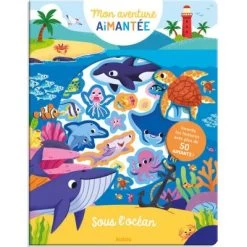 Mon Aventure Aimantée : Sous L'océan